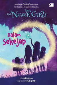 Image of The Never Girls : Dalam Sekejap