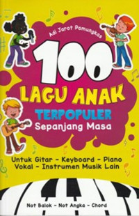 Image of 100 Lagu Anak Terpopuler Sepanjang Masa