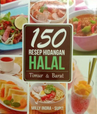 Image of 150 Resep Hidangan Halal Timur & Barat
