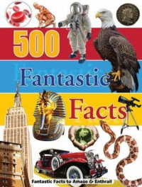 Image of 500 Fantastic Facts