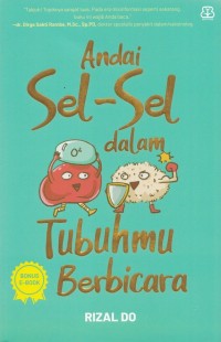 Image of Andai Sel-Sel dalam Tubuhmu Berbicara