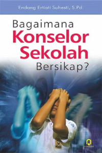 Image of Bagaimana Konselor Sekolah Bersikap ?