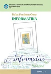 Image of Buku Panduan Guru Informatika untuk SMA/MA Kelas X
