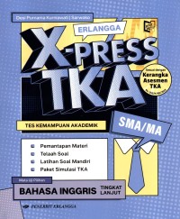 Image of Erlangga X-Press TKA SMA/MA: Bahasa Inggris Tingkat Lanjut