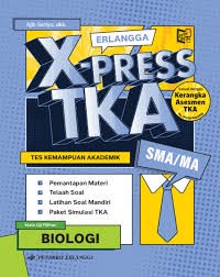 Image of Erlangga X-Press TKA SMA/MA: Biologi