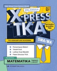 Image of Erlangga X-Press TKA SMA/MA: Matematika Tingkat Lanjut
