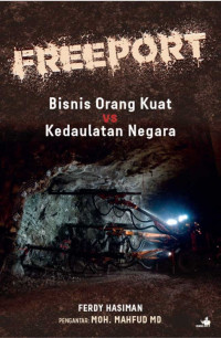 Image of Feeport: bisnis orang kuat vs kedaulatan negara