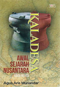Image of Kaladesa: Awal Sejarah Nusantara Edisi Revisi