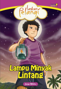 Image of Laskar Pelangi : Lampu Minyak Lintang