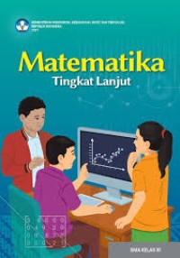 Image of Matematika Tingkat Lanjut untuk SMA Kelas XI
