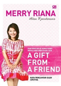 Image of Merry Riana : A Gift From A Friend