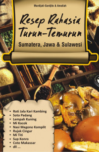 Image of Resep rahasia turun temurun Sumatera, Jawa & Sulawesi