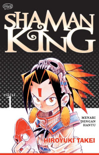 Image of Shaman king edisi 1; menari dengan hantu
