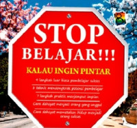 Image of Stop Belajar!!! Kalau Ingin Pintar